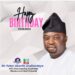 PITA PARS Media Extends Heartfelt Congratulations To Their Principal, Obudu Apc Chairmanship Candidate, Undiandeye Peter Akonfe, On His Birthday Anniversary.