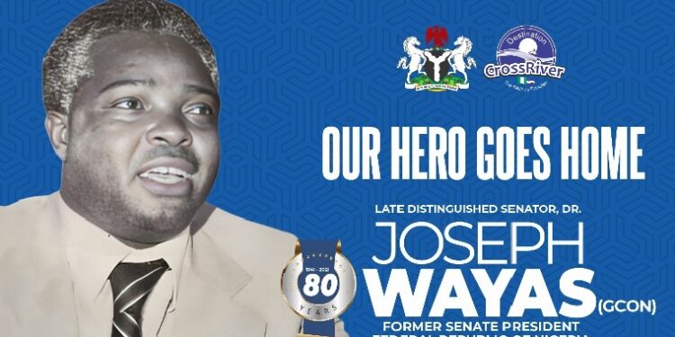 Cross River State Government Invites Public to Pay Tribute to Senator Dr. Josep Wayas