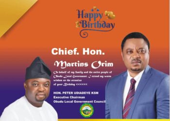 Obudu Council Chairman Undiandeye Congratulates Hon. Dr. Martin Orim on His Birthday