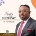 Obudu Council Chairman Undiandeye Celebrates Dr. Frank Ayade on His Birthday.