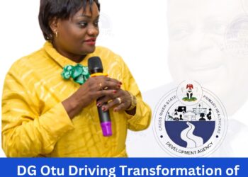 DG Otu Driving Transformation of Rural Healthcare in Cross River