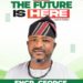 The Future Will Not Wait: Why Obubra/Etung Must Choose Engr. Dr. George Ndifon Abang